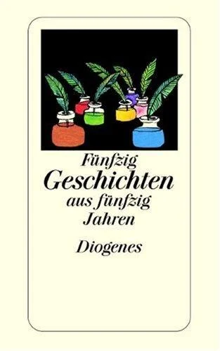 Fünfzig Geschichten aus fünfzig Jahren