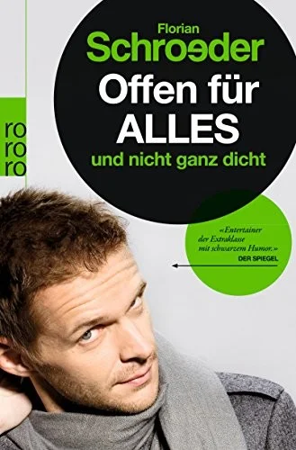 Offen für alles und nicht ganz dicht