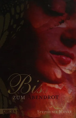 Biss zum Abendrot (Bella und Edward 3)