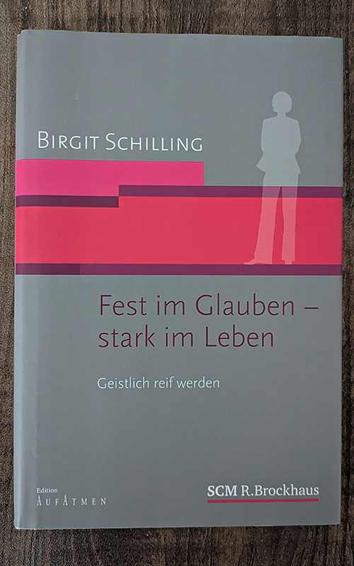 Fest im Glauben - stark im Leben