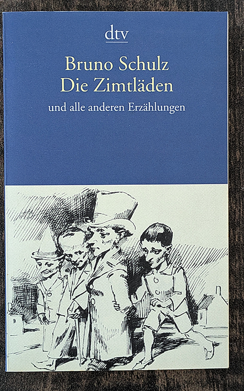 Die Zimtläden und alle anderen Erzählungen