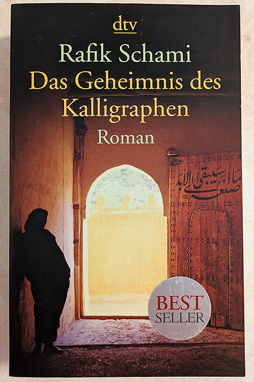 Das Geheimnis des Kalligraphen