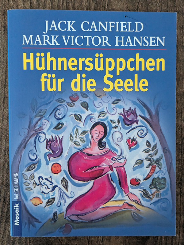 Hühnersüppchen für die Seele