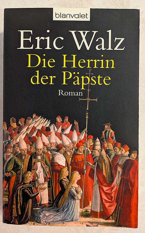 Die Herrin der Päpste