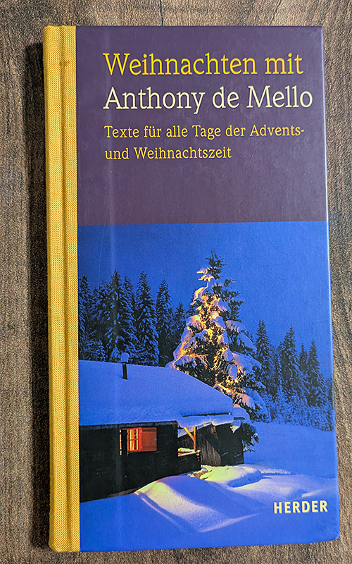 Weihnachten mit Anthony DeMello