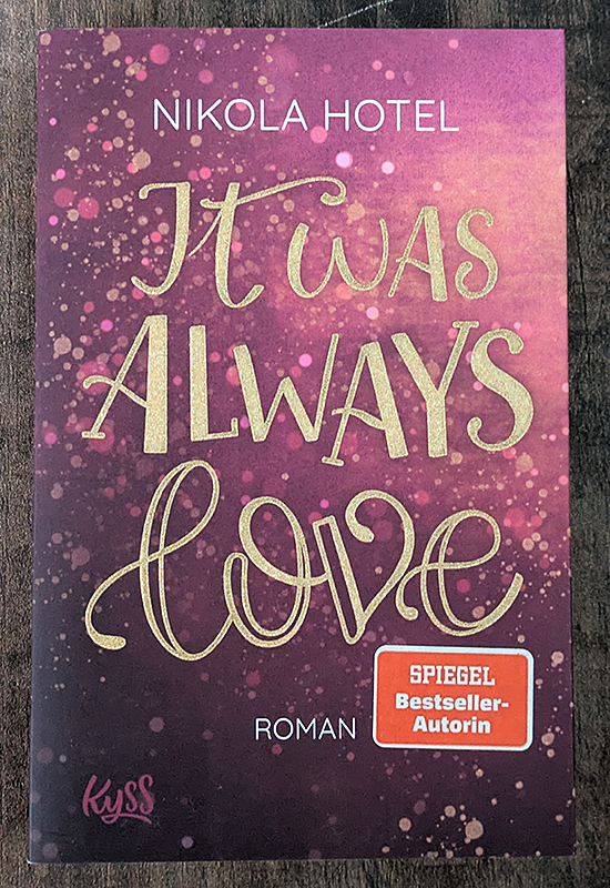 It was always love