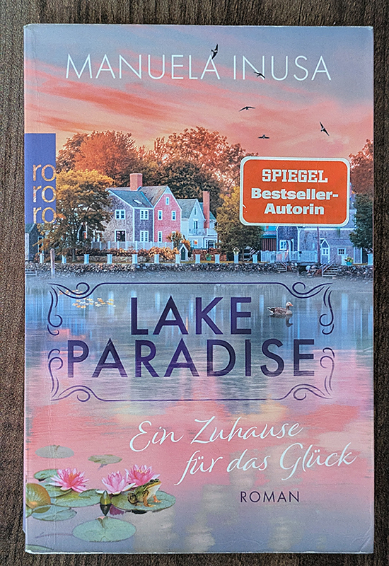 Lake Paradise - Ein Zuhause für das Glück