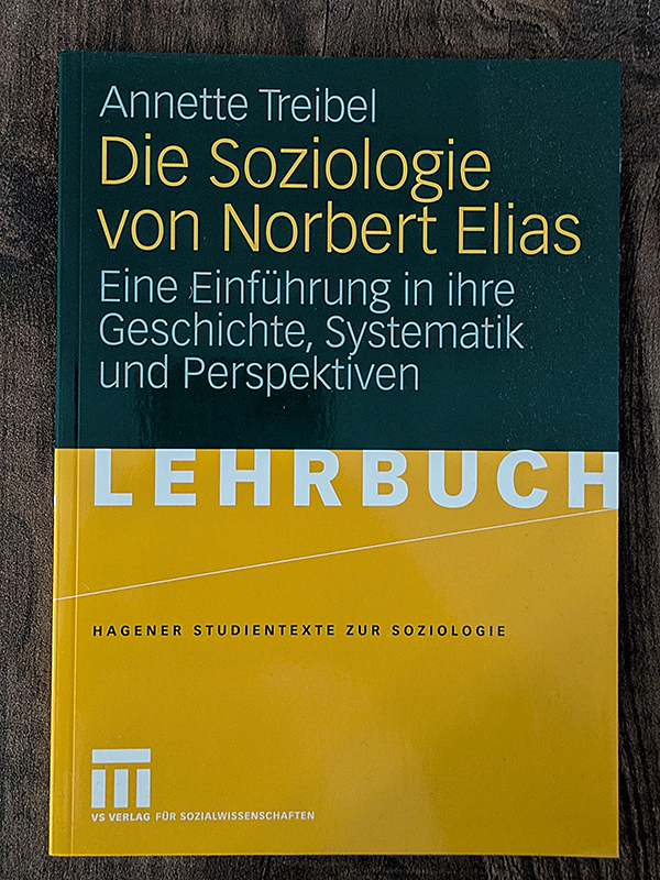 Die Soziologie von Norbert Elias