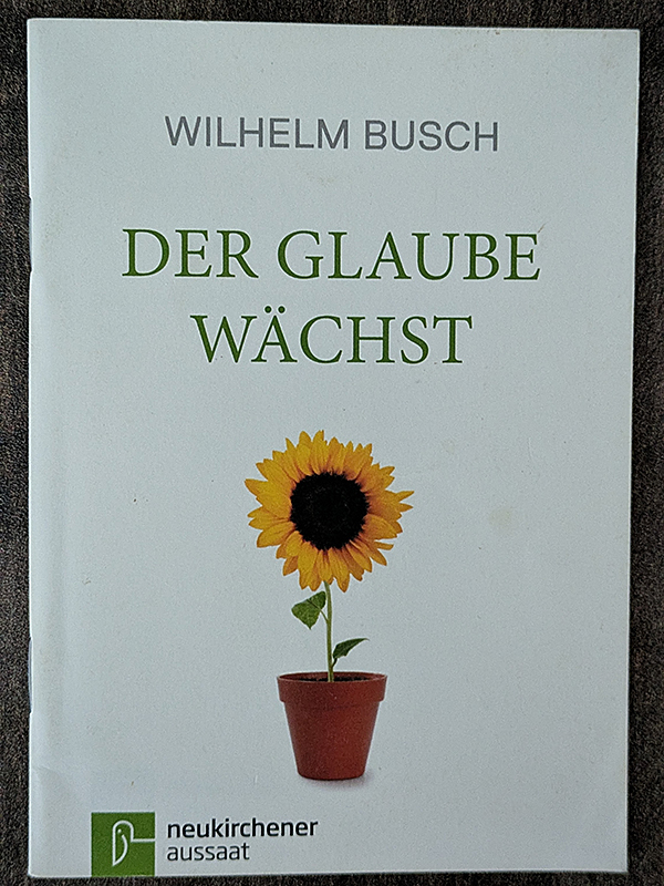 Der Glaube wächst