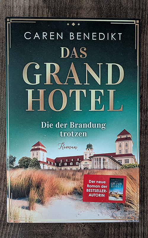 Das Grand Hotel - Die der Brandung trotzen