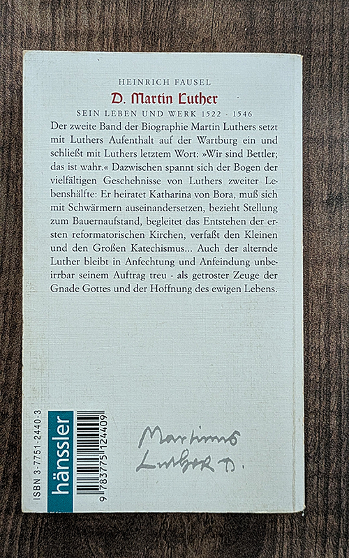D. Martin Luther. Sein Leben und Werk 1483 bis 1521, 1522 bis 1546.