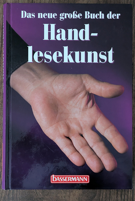 Das neue große Buch der Handlesekunst.
