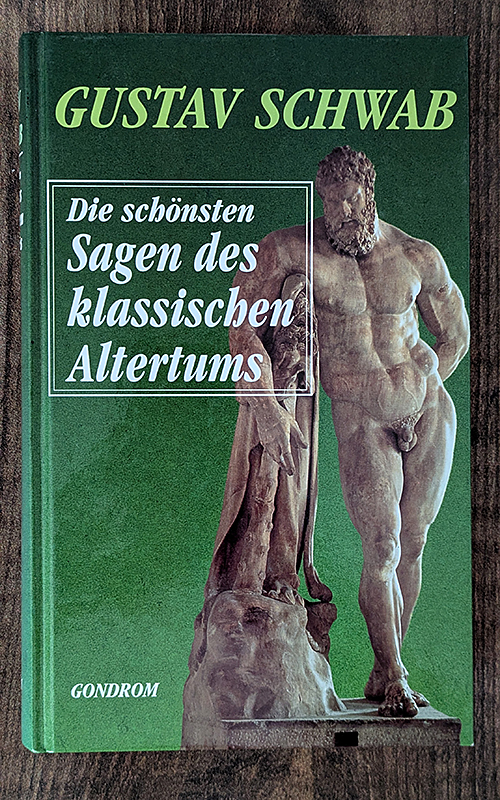 Die schönsten Sagen des klassischen Altertums