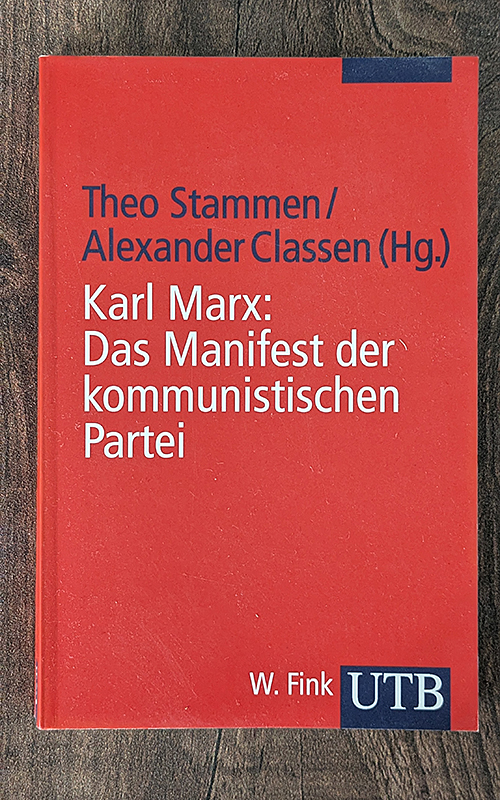Karl Marx, das Manifest der Kommunistischen Partei