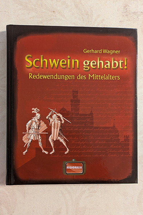 Schwein gehabt!